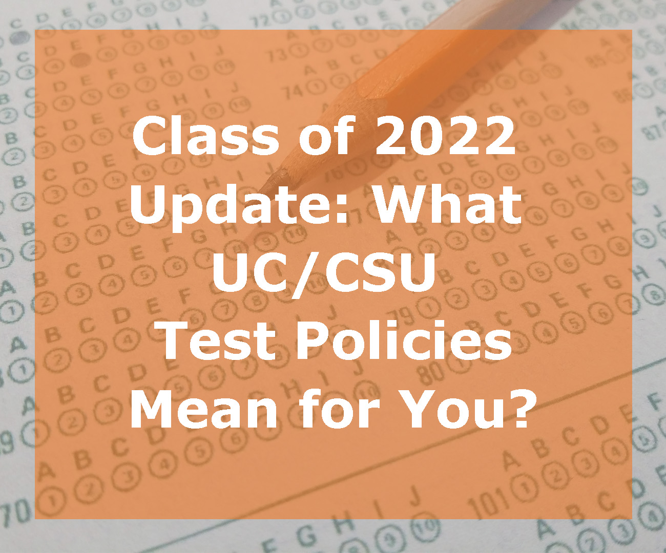 is the sat required for class of 2022 csu