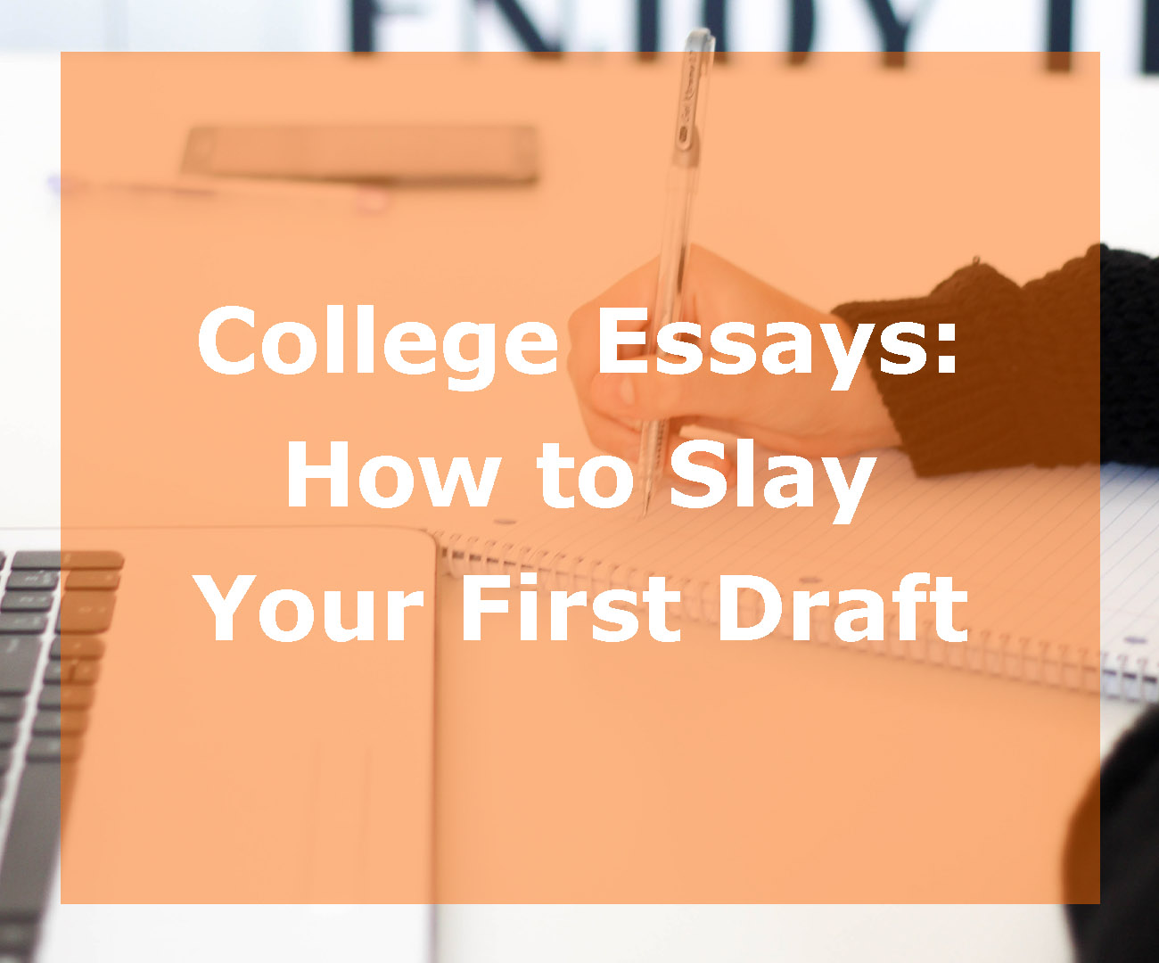 draft college essay