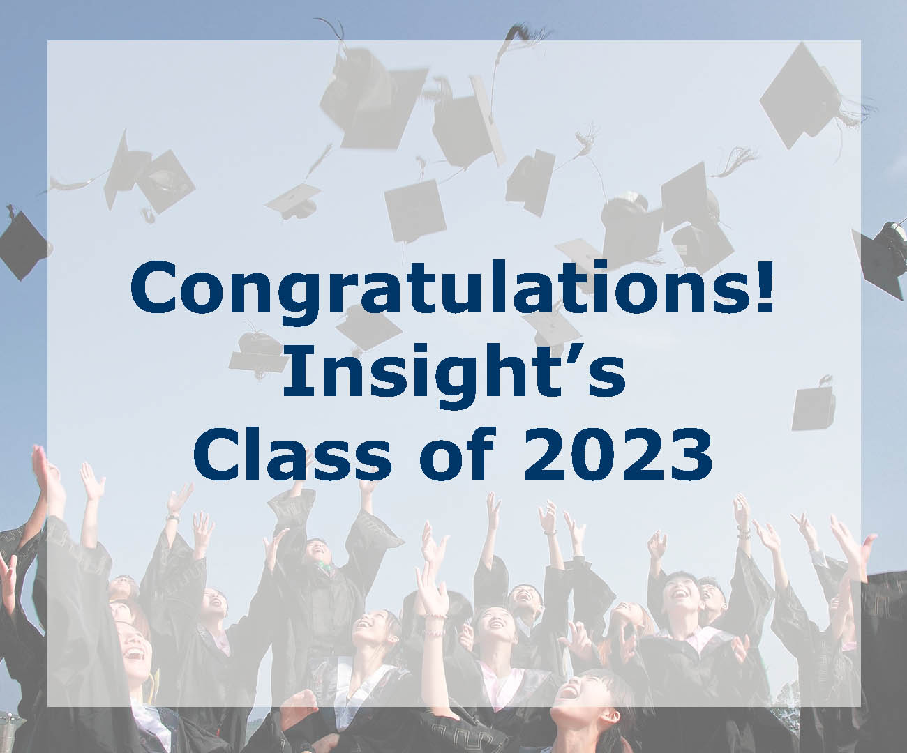 Happy College Signing Day, Insight Class of 2023! - Insight Education